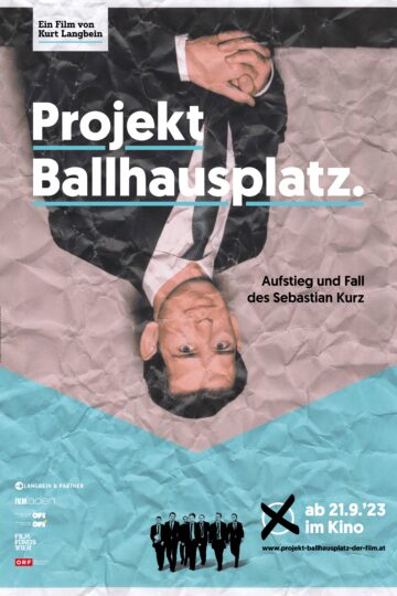 Projekt Ballhausplatz - Aufstieg und Fall des Sebastian Kurz - Poster 1