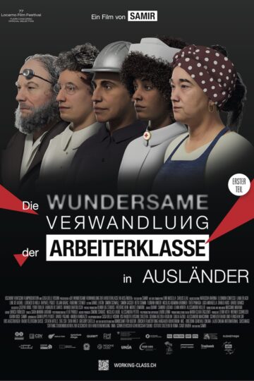 Die Wundersame Verwandlung der Arbeiterklasse in Ausländer - Poster 1