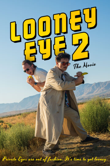 Looney Eye 2 – The Movie - Poster 1